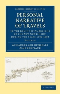 Abbildung von: Personal Narrative of Travels to the Equinoctial Regions of the New Continent - Cambridge University Press