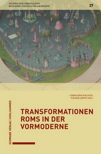 Abbildung von: Transformationen Roms in der Vormoderne - Schwabe Verlagsgruppe AG Schwabe Verlag