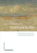 Cover: Gottfried Keller - Schwabe Verlagsgruppe AG Schwabe Verlag