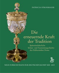 Abbildung von: Die erneuernde Kraft der Tradition - Deutscher Verlag für Kunstwissenschaft