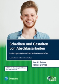 Abbildung von: Schreiben und Gestalten von Abschlussarbeiten in der Psychologie und den Sozialwissenschaften - Pearson Studium