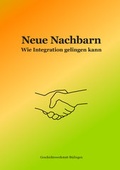 Cover: Neue Nachbarn - Geschichtswerkstatt B&uuml;dingen