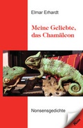 Cover: Meine Geliebte, das Cham&auml;leon - Verlag Kern