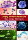Cover: Unifying Microbial Mechanisms - CRC Press