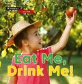 Cover: Let's Read: Eat Me, Drink Me! - Words & Pictures