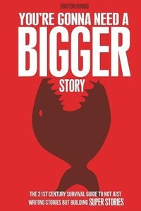 Abbildung von: You're Gonna Need a Bigger Story - One 3 Books