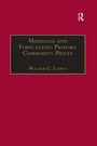 Cover: Modeling and Forecasting Primary Commodity Prices - Routledge