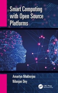 Enlarge image Cover: Smart Computing with Open Source Platforms - CRC Press