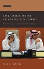 Cover: Saudi Arabia and the Path to Political Change - I.B. Tauris