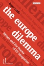 Cover: The Europe Dilemma - I.B. Tauris
