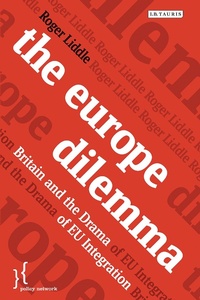 Enlarge image Cover: The Europe Dilemma - I.B. Tauris