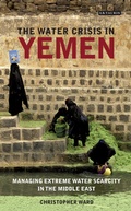 Cover: The Water Crisis in Yemen - I.B. Tauris