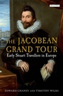 Cover: The Jacobean Grand Tour - I.B. Tauris