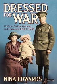 Abbildung von: Dressed for War - I.B. Tauris