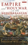 Cover: Empire and Holy War in the Mediterranean - I.B. Tauris
