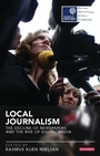 Cover: Local Journalism - I.B. Tauris