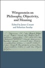 Cover: Wittgenstein on Philosophy, Objectivity, and Meaning - Cambridge University Press