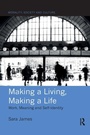 Cover: Making a Living, Making a Life - Routledge