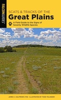 Cover: Scats and Tracks of the Great Plains - Falcon Guides