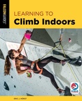 Cover: Learning to Climb Indoors - Falcon Guides