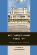 Cover: Post-Communist Romania at Twenty-Five - Lexington Books