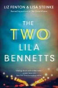 Enlarge image Cover: The Two Lila Bennetts - Lake Union Publishing