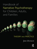 Cover: Handbook of Narrative Psychotherapy for Children, Adults, and Families - Routledge