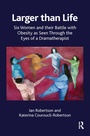 Cover: Larger than Life - Routledge