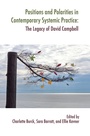 Cover: Positions and Polarities in Contemporary Systemic Practice - Routledge
