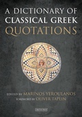 Cover: A Dictionary of Classical Greek Quotations - I.B. Tauris