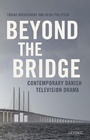 Cover: Beyond The Bridge - I.B. Tauris