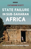 Cover: State Failure in Sub-Saharan Africa - I.B. Tauris