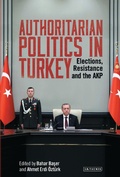 Cover: Authoritarian Politics in Turkey - I.B. Tauris