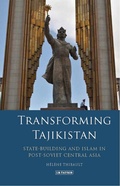 Cover: Transforming Tajikistan - I.B. Tauris