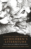 Cover: Classical Reception and Children's Literature - I.B. Tauris