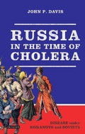 Cover: Russia in the Time of Cholera - I.B. Tauris