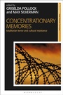 Cover: Concentrationary Memories - I.B. Tauris