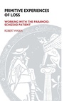 Cover: Primitive Experiences of Loss - Routledge