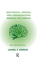 Cover: Individuals, Groups and Organizations Beneath the Surface - Routledge