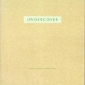 Cover: Undercover - Oriel Davies Gallery