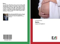 Abbildung von: Basta... - Edizioni Accademiche Italiane