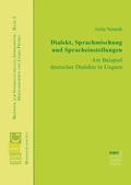 Cover: Dialekt, Sprachmischungen und Spracheinstellungen - Narr Francke Attempto Verlag