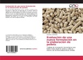 Cover: Evaluaci&oacute;n de una nueva formulaci&oacute;n en la elaboraci&oacute;n de pellets - Editorial Acad&eacute;mica Espa&ntilde;ola