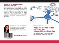 Abbildung von: Impacto de las redes sociales en informatica educativa - Editorial Academica Espanola