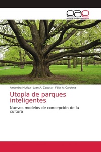 Enlarge image Cover: Utopia de parques inteligentes - Editorial Academica Espanola