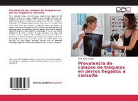 Abbildung von: Prevalencia de colapso de traqueas en perros llegados a consulta - Editorial Academica Espanola