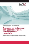 Cover: Avances en la t&eacute;cnica del georradar para caracterizar el hormig&oacute;n - Editorial Acad&eacute;mica Espa&ntilde;ola