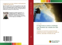 Abbildung von: A segurança contra incêndio nas favelas da cidade de São Paulo - Novas Edições Acadêmicas