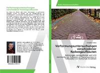 Abbildung von: Verformungsuntersuchungen verschiedener Radwegaufbauten - AV Akademikerverlag