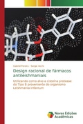 Cover: Design racional de farmacos antileishmaniais - Novas Edicoes Academicas